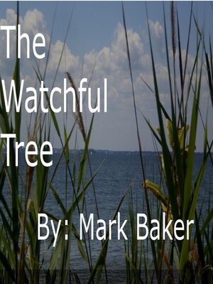 cover image of The Watchful Tree